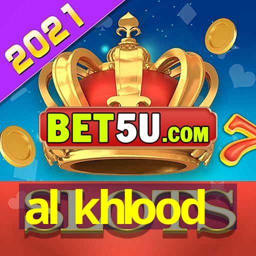 al khlood